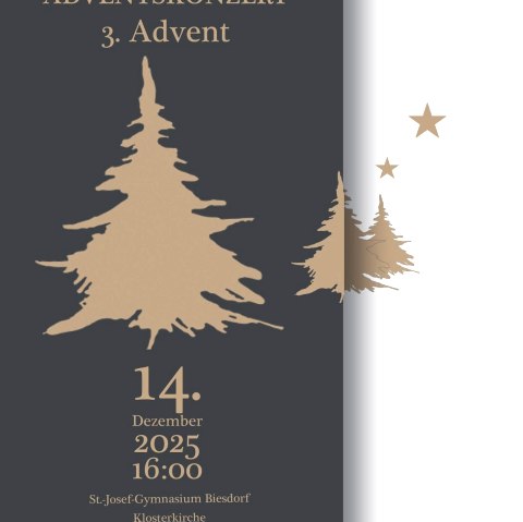 Adventskonzert Biesdorf Plakat, © St.-Josef-Gymnasium Adventskonzert Biesdorf Plakat, © St.-Josef-Gymnasium