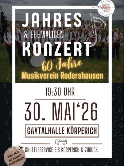Ein Plakat für ein Jahres- und Ehemaligenkonzert des Musikvereins Rodershausen. Das Konzert findet am 30. Mai 2026 in der Gaytalhalle Körperich statt.