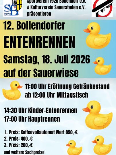 Ein Plakat für das 11. Bollendorfer Entenrennen, das am Samstag, den 15. Juli 2023, auf der Sauerwiese stattfindet. Es enthält Informationen zu Veranstaltungen, Preisen und Aktivitäten.